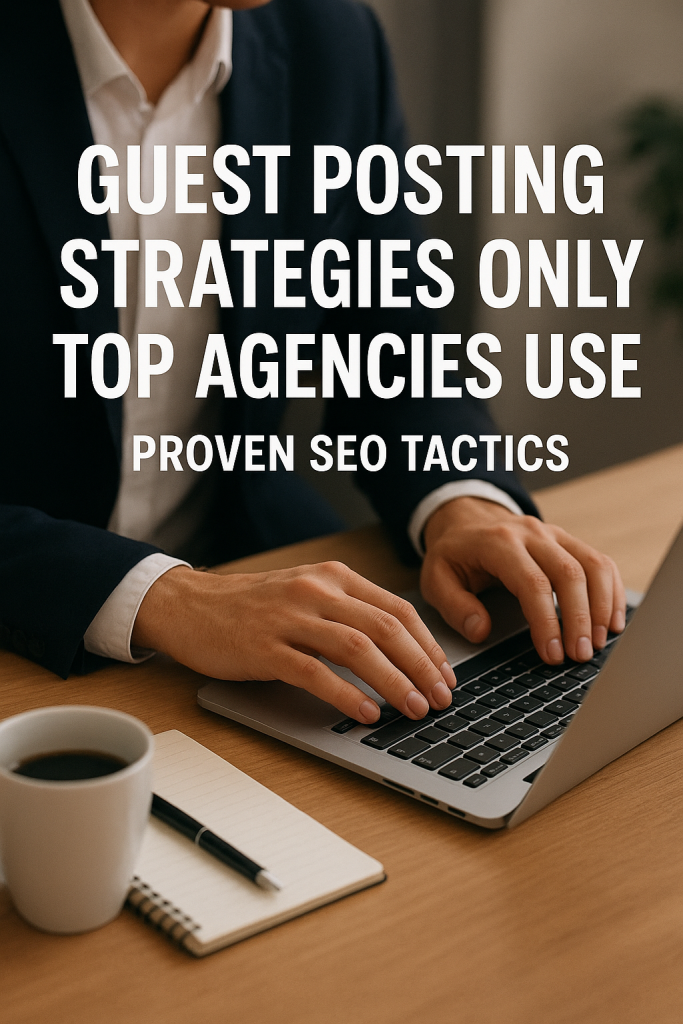 Guest Posting Strategies